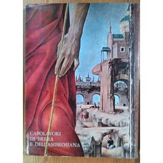 Capolavori di Brera e dell Ambrosiana