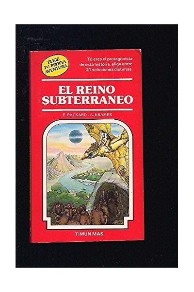 El Reino Subterráneo (Elige tu propia aventura)