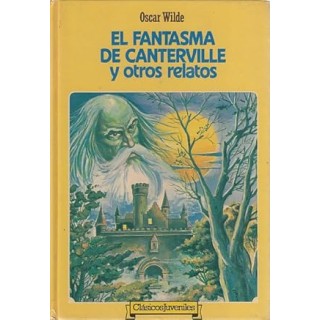 EL FANTASMA DE CANTERVILLE Y OTROS RELATOS