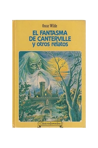 EL FANTASMA DE CANTERVILLE Y OTROS RELATOS