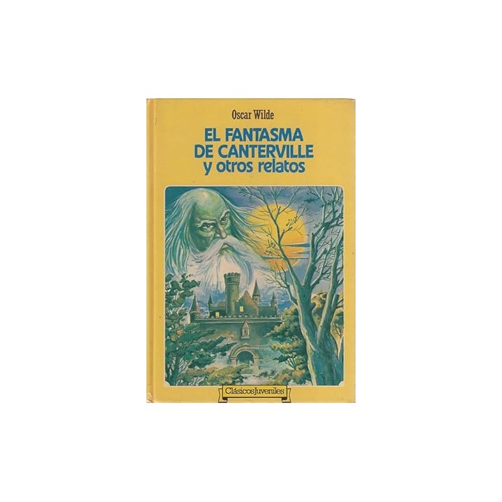 EL FANTASMA DE CANTERVILLE Y OTROS RELATOS