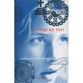 El viaje de Teo - Catherine Clément