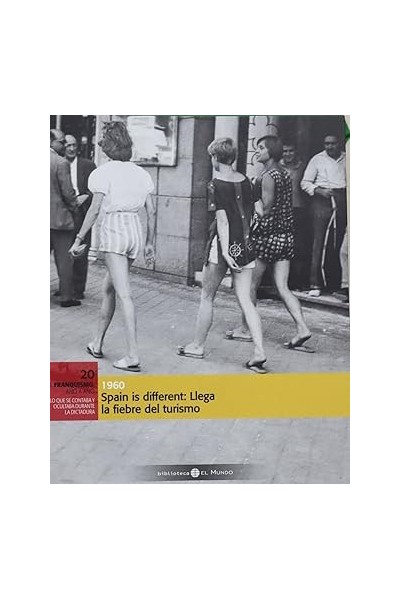 Spain is different : llega la fiebre del turismo, 1960.