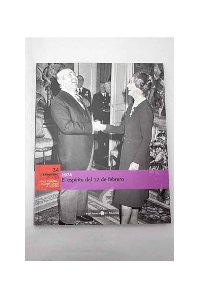 El espíritu del 12 de febrero, 1974.