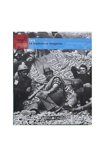 La izquierda se reorganiza, 1972.