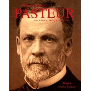 Pasteur, une science, un style, un siècle.