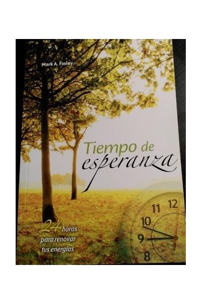 Tiempo de Esperanza. 24 Horas para Renovar tu Energía