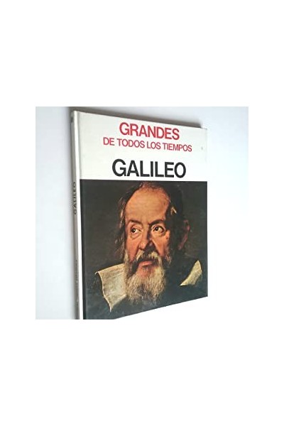 Grandes de todos los tiempos. Galileo