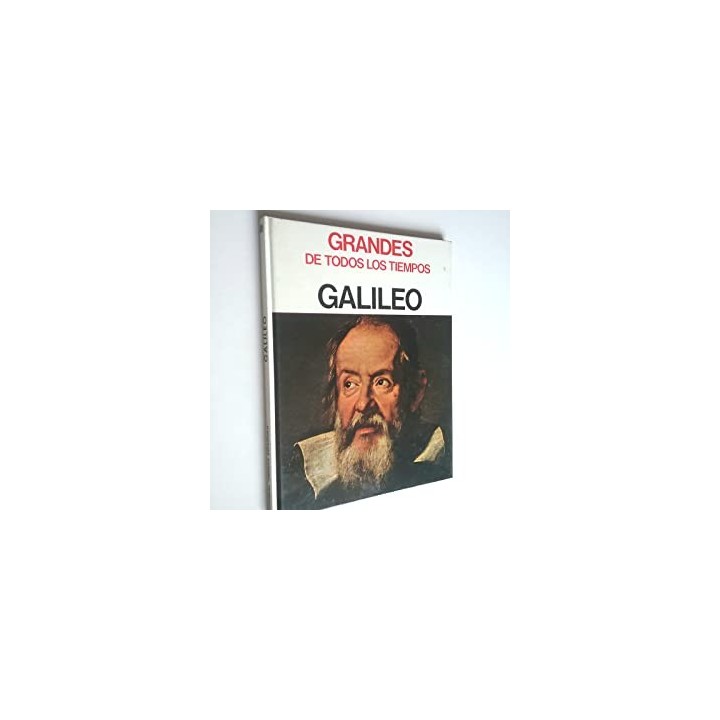 Grandes de todos los tiempos. Galileo