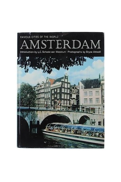 Famous Cities of the World Amsterdam