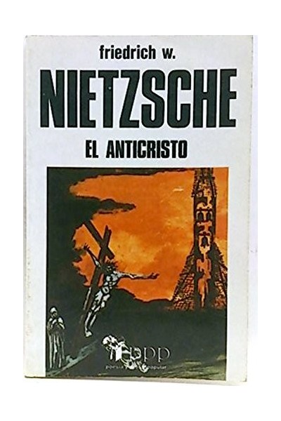 El Anticristo - Friedrich Nietzsche