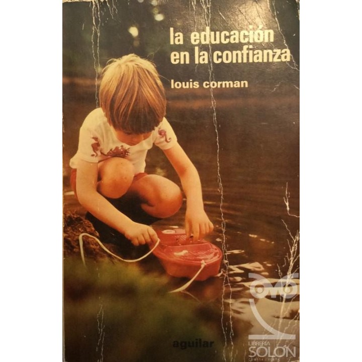 LA EDUCACION EN LA CONFIANZA