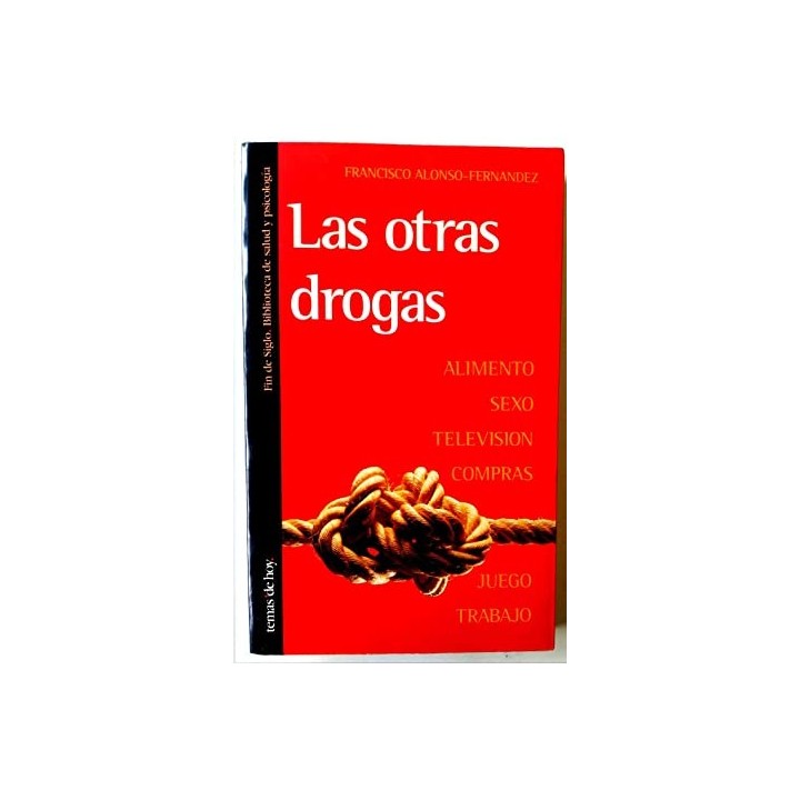 Las otras drogas - Francisco Alonso-Fernández