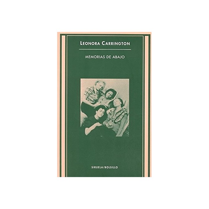 MEMORIAS DE ABAJO - Leonora Carrington