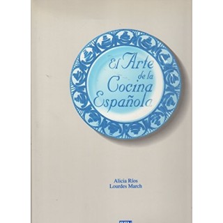 El Arte De La Cocina Española