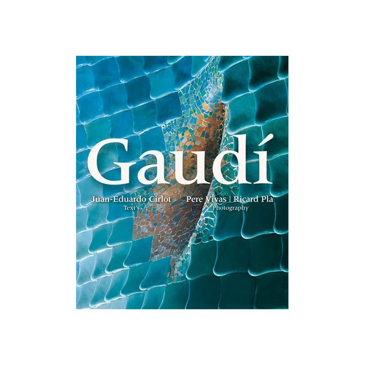 Gaudí - Juan Eduardo Cirlot.