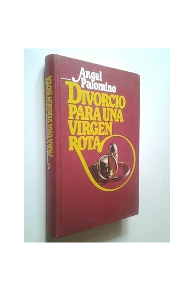 Divorcio para una virgen rota