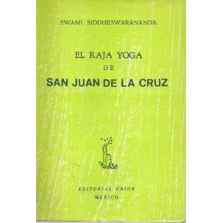 EL RAJA YOGA DE SAN JUAN DE LA CRUZ