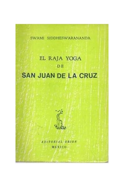 EL RAJA YOGA DE SAN JUAN DE LA CRUZ