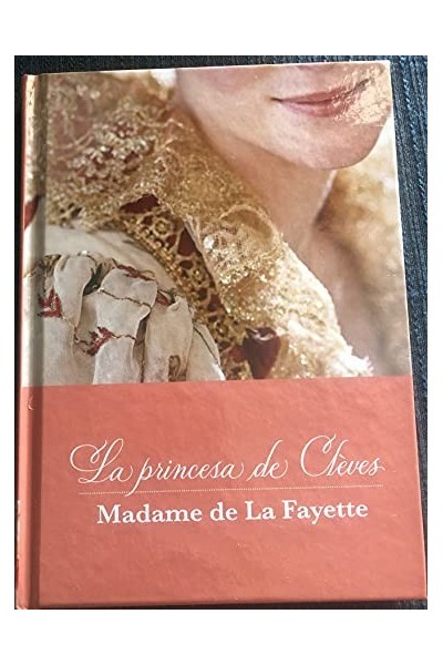La princesa de Cleves. Madame de la Fayette