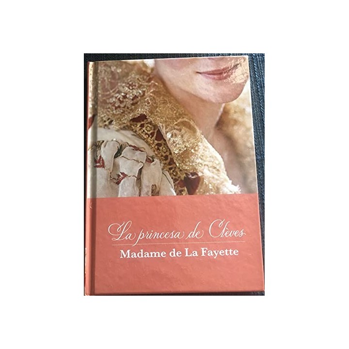 La princesa de Cleves. Madame de la Fayette