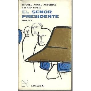 EL SEÑOR PRESIDENTE.