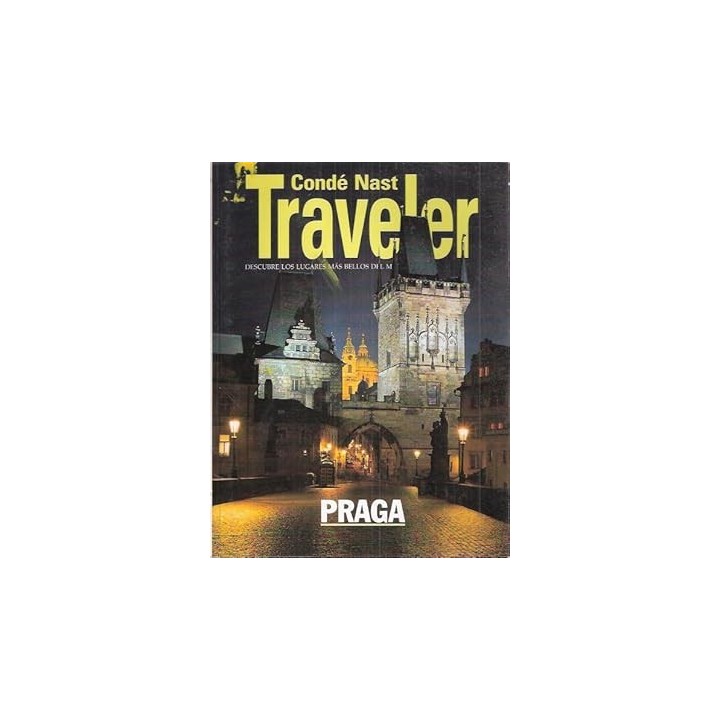 Condé Nast Traveler.  descubre los lugares más bellos del mundo. Praga