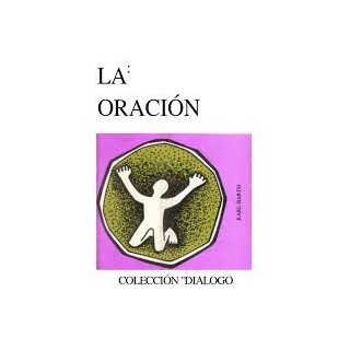 La oracion. Según los catecismos de la Reforma