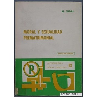 MORAL Y SEXUALIDAD PREMATRIMONIAL