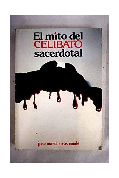El mito del celibato sacerdotal