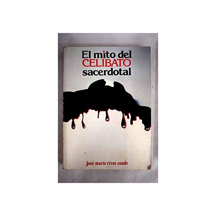 El mito del celibato sacerdotal