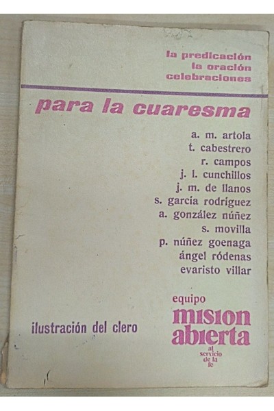 La predicación, la oración, celebraciones para la Cuaresma