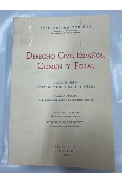 Derecho civil español, común y foral: Ideas generales. Teoría de la norma jurídica