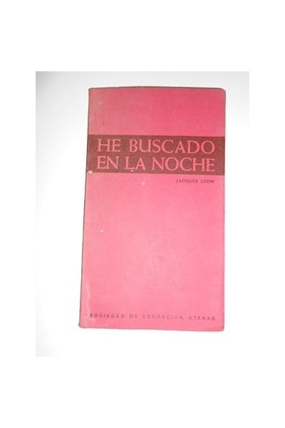 HE BUSCADO EN LA NOCHE
