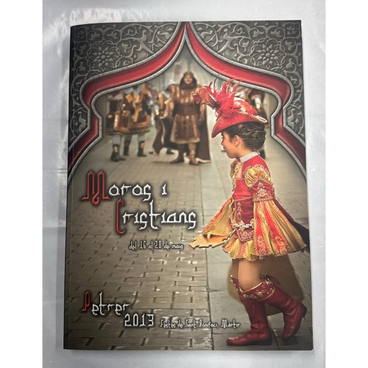 Moros i Cristians PETRER 2013 del 16 al 20 de maig. Festes en honor a Sant Bonifaci, Màrtir.