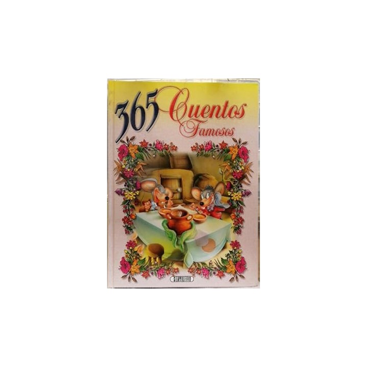 365 CUENTOS FAMOSOS. PROFUSAMENTE ILUSTRADO.