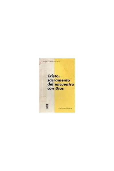 Cristo, sacramento del encuentro con Dios