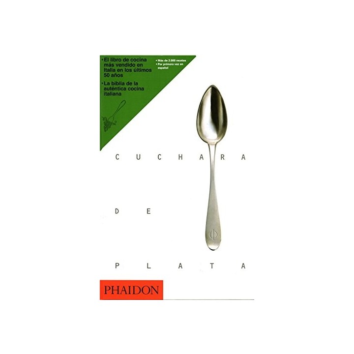 La cuchara de plata. La Biblia de la auténtica cocina italiana.