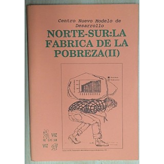 Norte-Sur. La Fabrica de la Pobreza II
