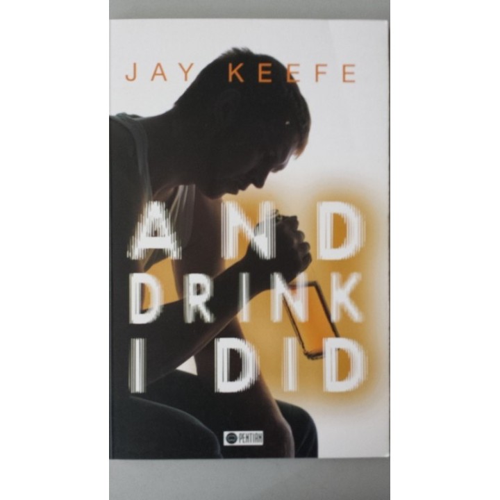 And Drink I Did