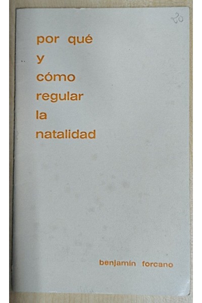 Por qué y cómo regular la natalidad