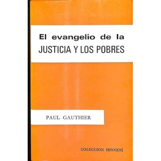 EL EVANGELIO DE LA JUSTICIA Y LOS POBRES