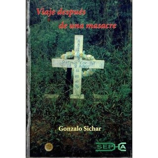 Viaje después de una masacre