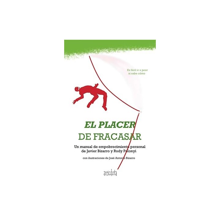 El placer de fracasar