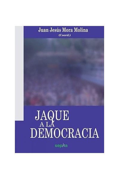 Jaque a la democracia
