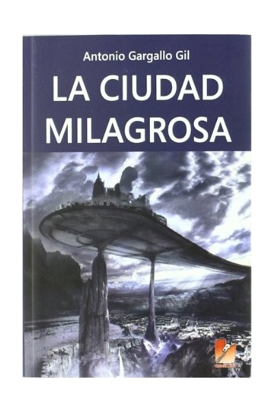 La Ciudad Milagrosa.