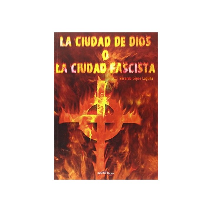 La Ciudad de Dios o la Ciudad Fascista