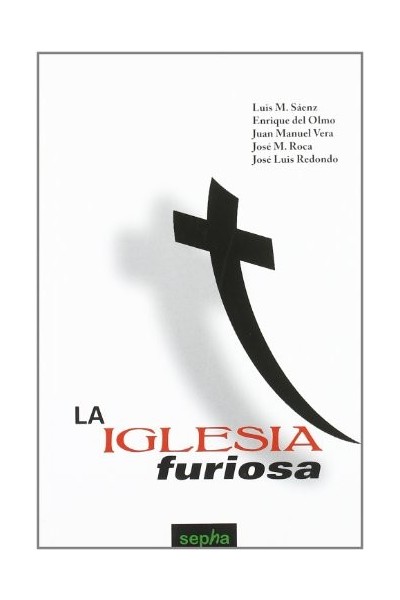 La Iglesia furiosa - VVAA