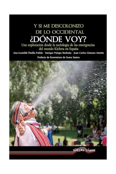 Y si me descolonizo de lo occidental, ¿dónde voy?