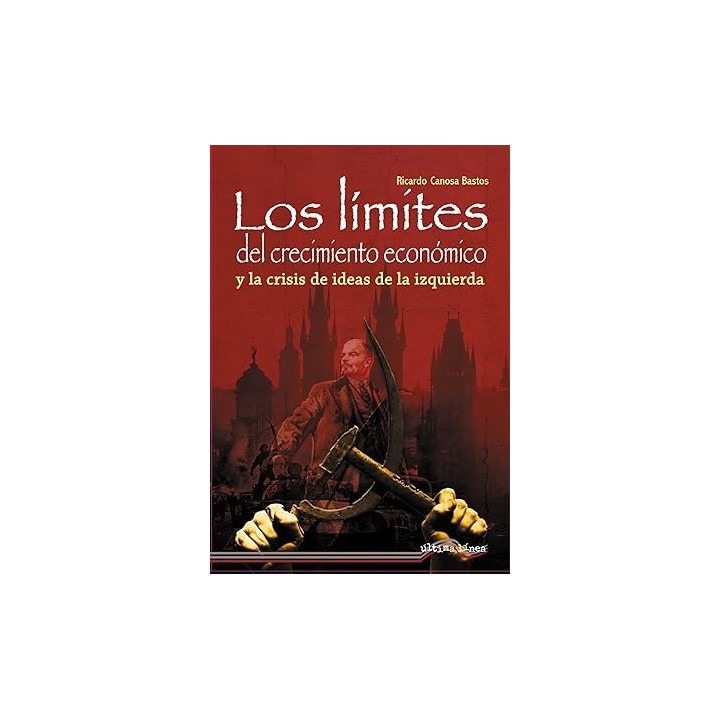 Los límites del crescimiento económico y la crisis de la izquierda